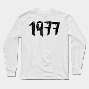 Birth Year 1977, Born in 1977 Long Sleeve T-Shirt